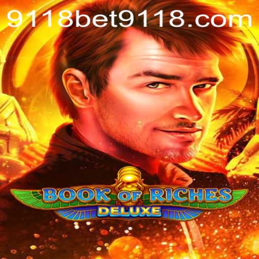 Discover the Thrills of Book of Riches Deluxe with bet9118